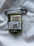 Handmade opossum pronoun pin - customizable pronouns