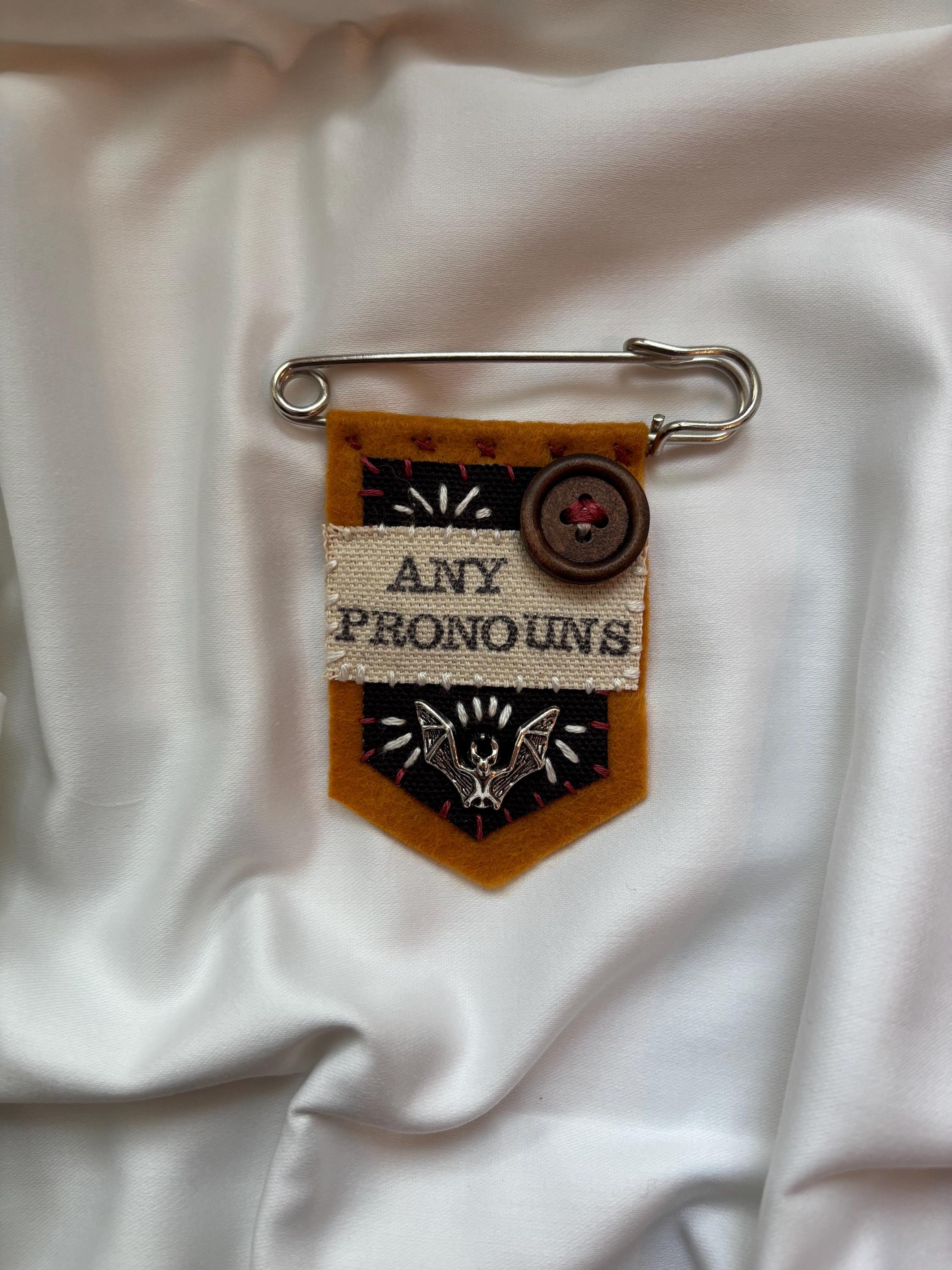 Handmade bat pronoun pin - customizable pronouns