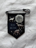 Handmade wolf pronoun pin - customizable pronouns
